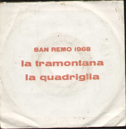 La Tramontana / La Quadriglia