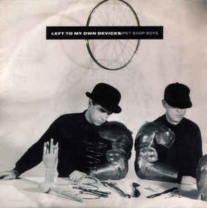 Left To My Own Devices / The Sound Of The Atom Splitting