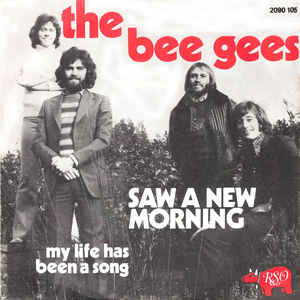 Saw A New Morning / My Life Has Been A Song