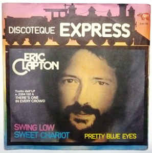Swing Low Sweet Chariot / Pretty Blue Eyes