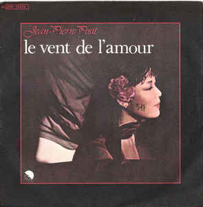 Le Vent De L'amour / Jusqu A Toi
