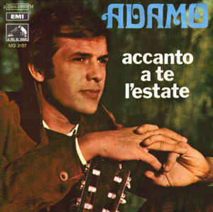 Accanto A Te L'estate / Piangi Poeta