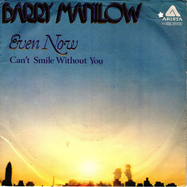 Even Now / Can't Smile Without You
