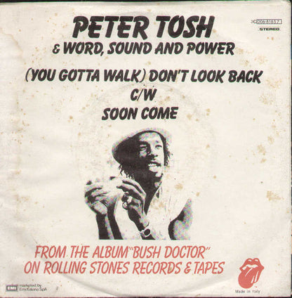 You Gotta Walk Don't Look Back / Soon Come
