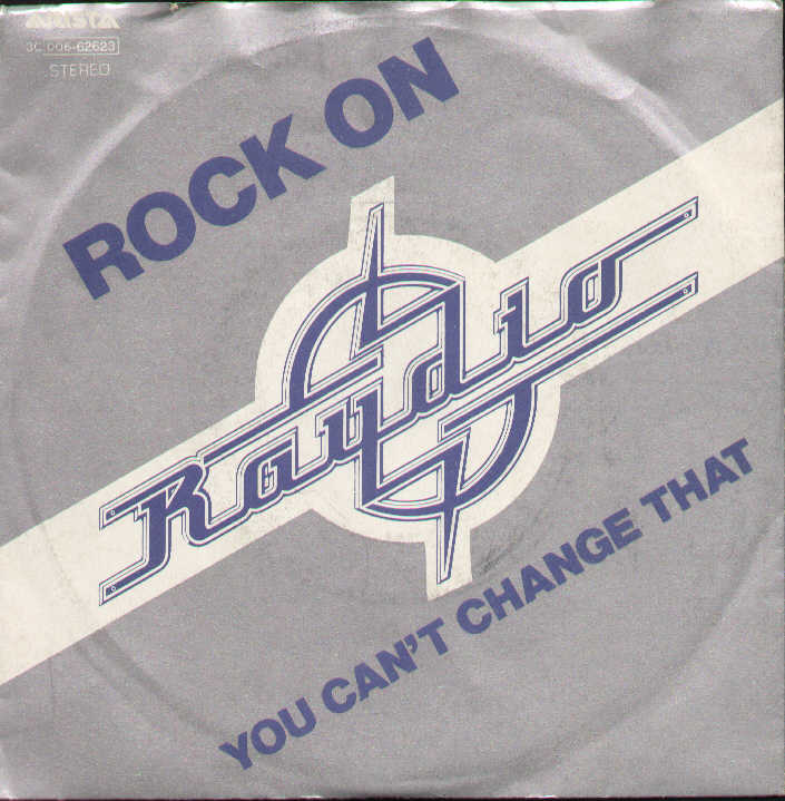 You Can't Change That / Rock On