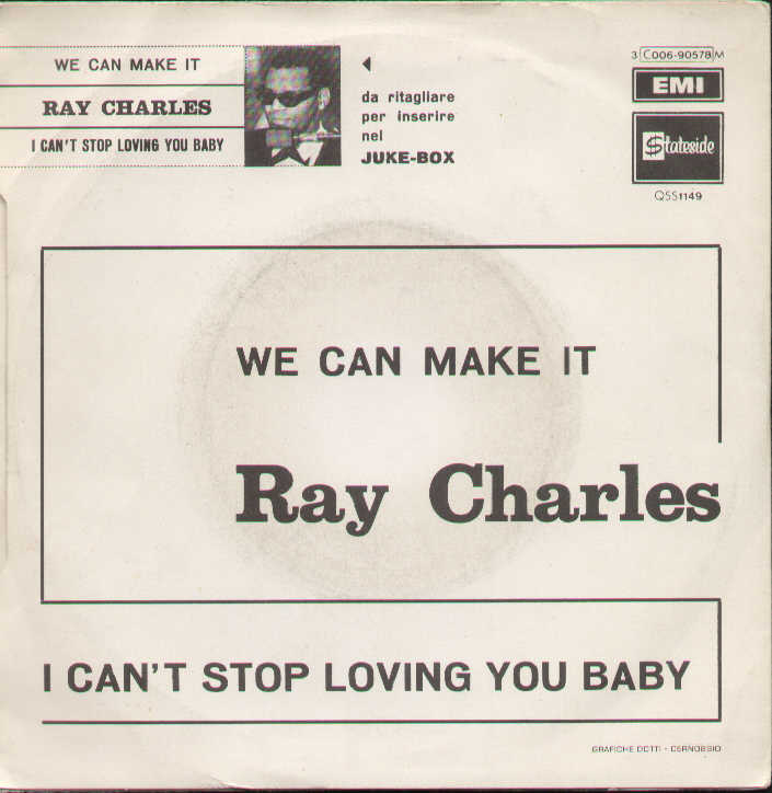 We Can Make It / I Can't Stop Loving You Baby