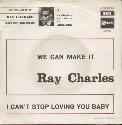 We Can Make It / I Can't Stop Loving You Baby