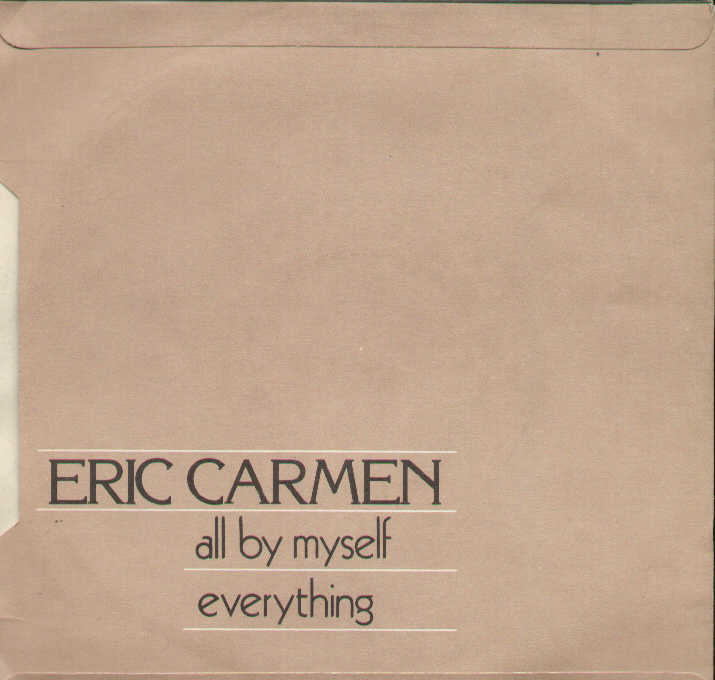 All By Myself / Everything