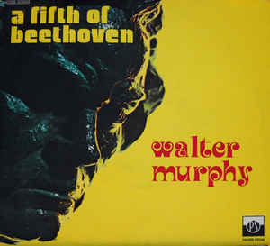 A Fifth Of Beethoven / California Strut