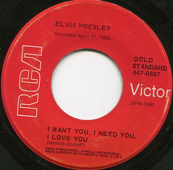 I Want You I Need You I Love You / My Baby Left Me