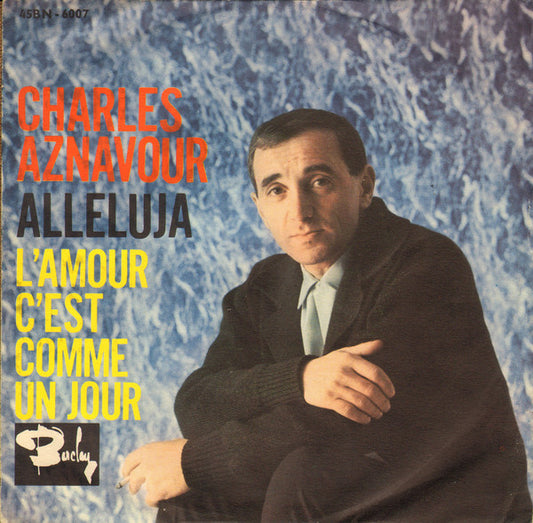 Alleluia / L'amour C'est Comme Un Jour