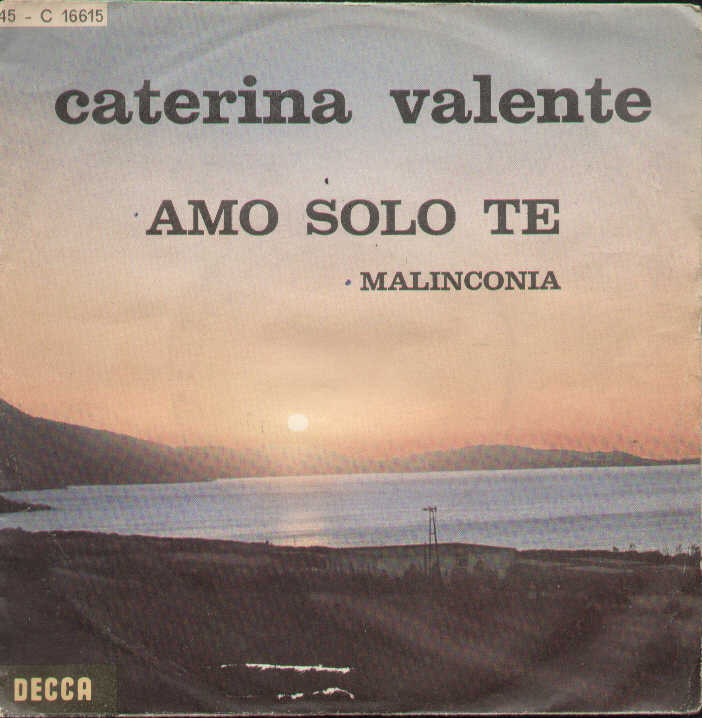 Amo Solo Te / Malinconia