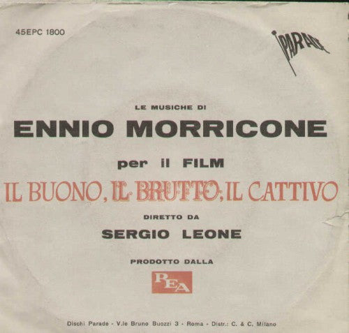 Il Buono Il Brutto E Il Cattivo / L'estasi Dell'oro