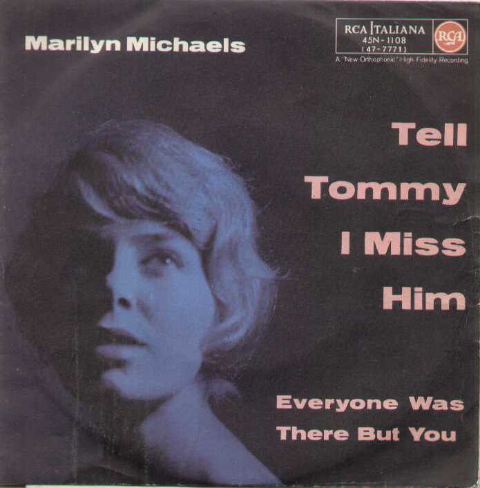 Tell Tommy I Miss Him / Everyone Was There But You