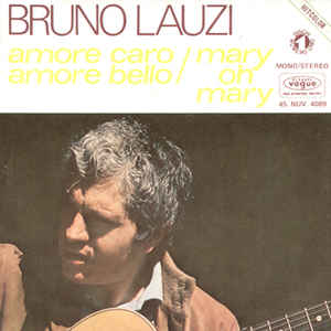 Amore Caro Amore Bello / Mary Oh Mary