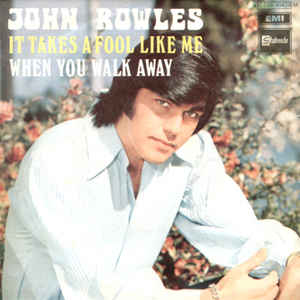 It Takes A Fool Like Me / When You Walk Away