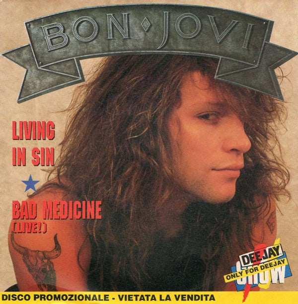Living In Sin / Bad Madicine Live