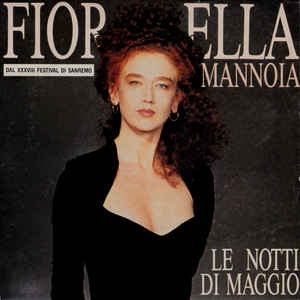 Le Notti Di Maggio / Fino A Fermarmi