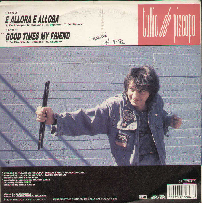 E Allora E Allora / Good Times My Friend