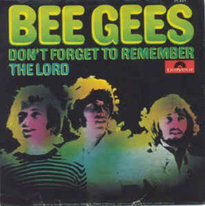 Don't Forget To Remember / The Lord