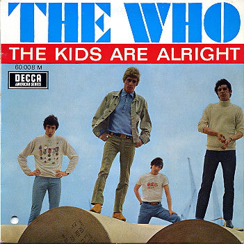The Kids Are Alright /It's Not True / I Don't Mind / ..