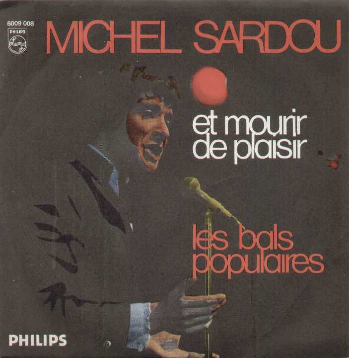 Et Mourir De Plaisir / Les Bals Populaires