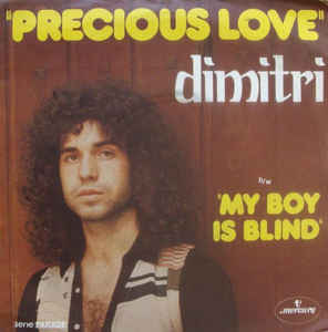 Precious Love / My Boy Is Blind
