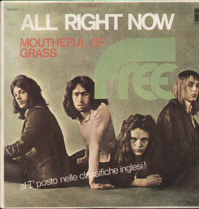 All Right Now / Mouthful Of Grass