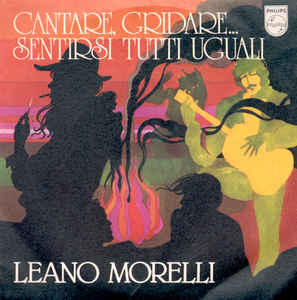 Cantare Gridare Sentirsi Tutti Uguali / Se Un Giorno ..