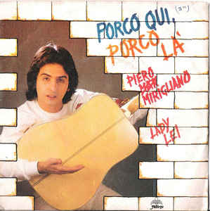 Porco Qui Porco Là / Lady Lei