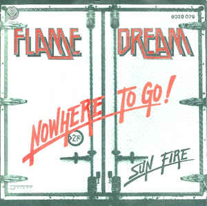 Nowhere To Go / Sun Fire