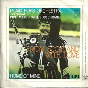 From Scotland With Love / Home Of Mine
