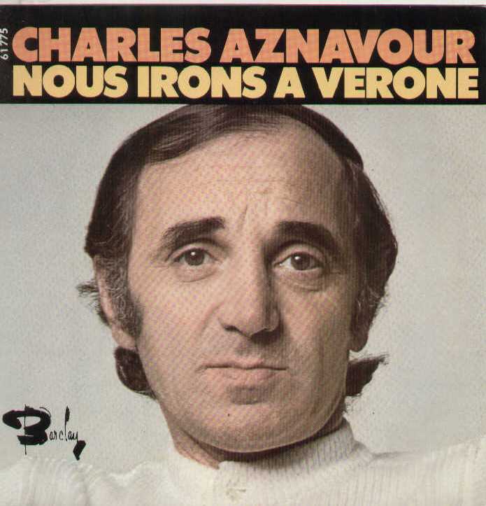 Nous Irons À Verone / Un Jour Ou L'autre