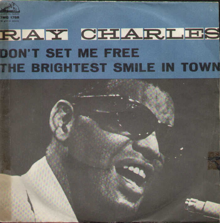 Don't Set Me Free / The Brightest Smile In Town