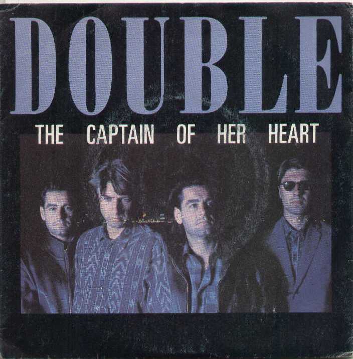 The Captain Of Her Heart / Your Prayer Takes Me Of Part.2