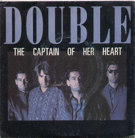 The Captain Of Her Heart / Your Prayer Takes Me Of Part.2