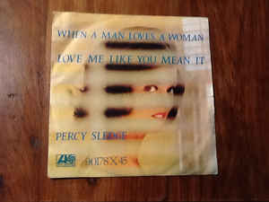 When A Man Loves A Woman / Love Me Like You Mean It