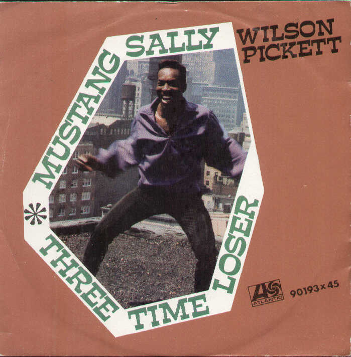 Mustang Sally / Three Time Loser