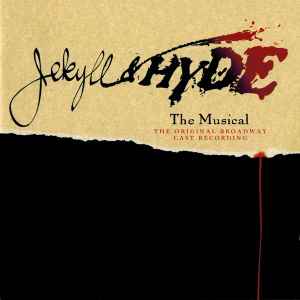 Jekyll & Hyde The Musical