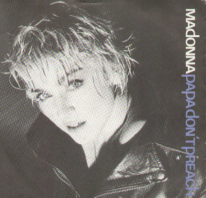 Papa Don't Preach / Pretender