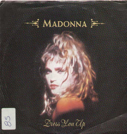 Dress You Up / I Know It
