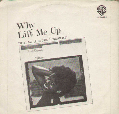 Why / Lift Me Up