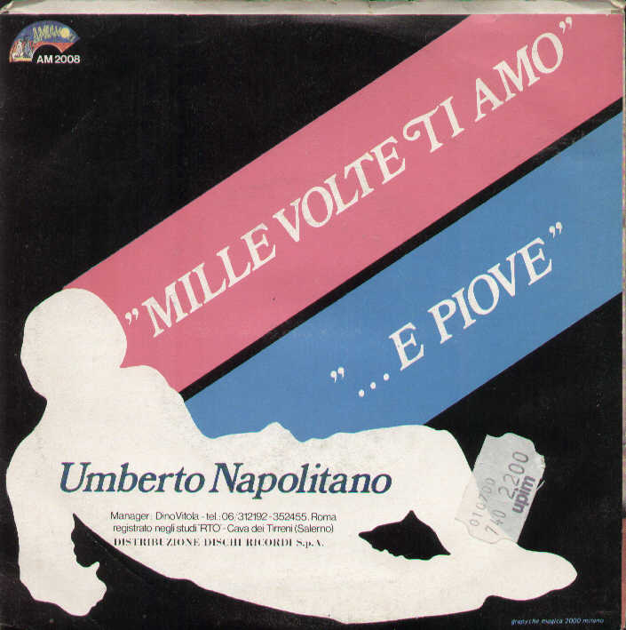 Mille Volte Ti Amo / E Piove