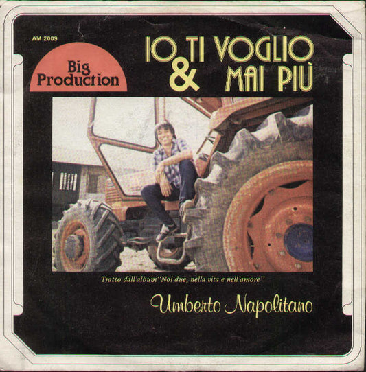 Io Ti Voglio / Mai Piu
