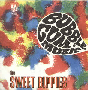 Bubblegum Music/ Love Anyway You Want