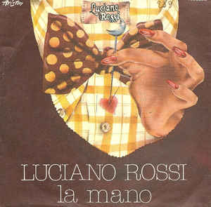 La Mano / Me Metti Un Lento