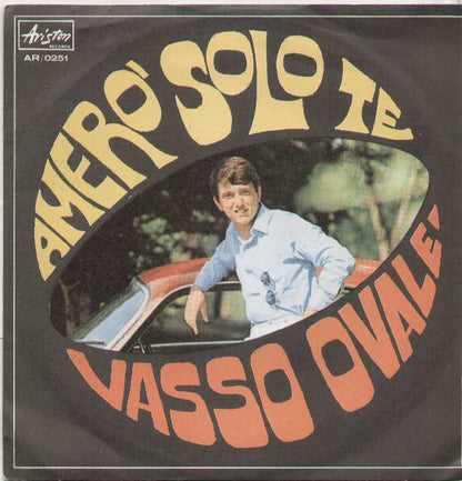 Amerò Solo Te / Prendila Come Vuoi