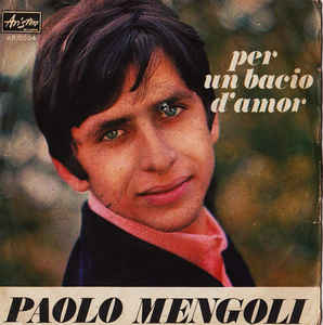 Per Un Bacio D'amor / Arrivederci