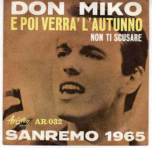 E Poi Verrà L'autunno / Non Ti Scusare