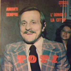Amarti Sempre / L'uomo E La Città